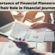 Significance of Monetary Planners & Their Function in Monetary Journey